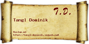 Tangl Dominik névjegykártya